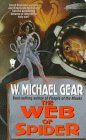  The Way of Spider  by  W. Michael Gear