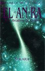  El-An-Ra: The Healing of Orion  by  Solara