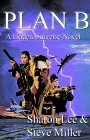  Plan B  by  Sharon Lee  and  Steve Miller