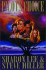  Pilots Choice  by  Sharon Lee  and  Steve Miller