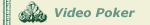 Video Poker - Internet Casino-The Best