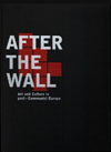 After the Wall: Art and Culture in Post-Communist Europe, Moderna Museet, Stockholm, text by Liljana Nedelkovska