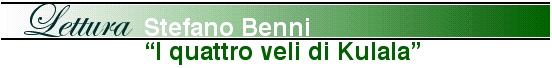 Lettura - Stefano Benni: "I quattro veli di Kulala"