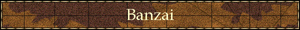 Banzai