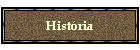 Hist�ria