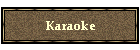 Karaoke