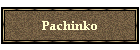 Pachinko