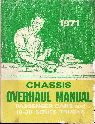 1971 - All Chevrolet Chassis Overhaul Manual