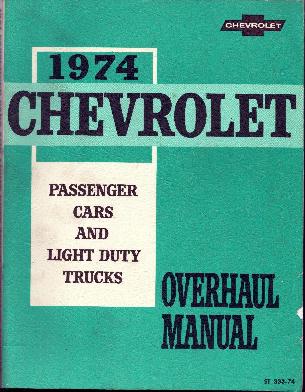 1974 - All Chevrolet's Overhaul Manual