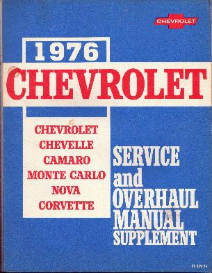 1976 - All Chevrolet Service + Overhaul Manual