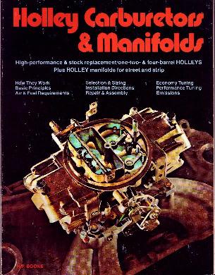 HOLLEY - Carburetors and Manifolds - Tuning, Blueprint, Hi-Performance