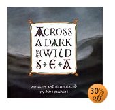 Across a Dark and wild sea