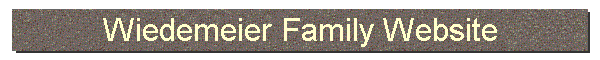 Wiedemeier Family Website