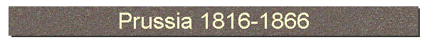 Prussia 1816-1866