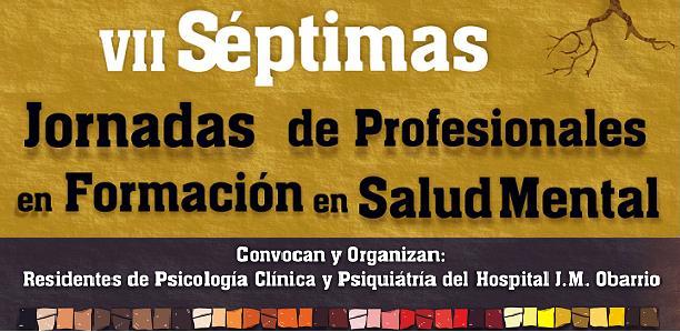 VII Jornadas de Profesionales en Formaci�n en Salud Mental