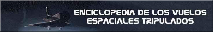 ENCICLOPEDIA DE LOS VUELOS TRIPULADOS