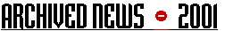Archived News - 2001