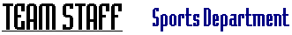 team staff - sports department