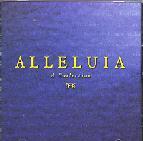 Alleluia - A Collection