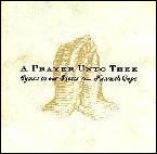 A Prayer Unto Thee