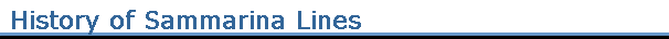 History of Sammarina Lines