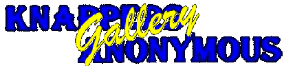 Knappers Anonymous Gallery