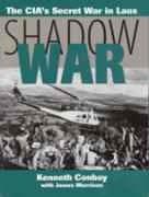 Shadow War: The CIA's Secret War in Laos