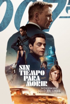 poster 007 25: Sin tiempo para morir&nbsp;&nbsp;(2021)