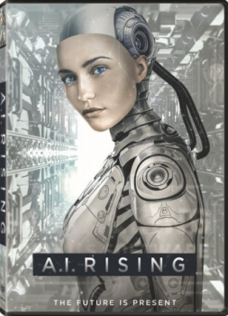 poster A.I. Rising&nbsp;&nbsp;(2018)