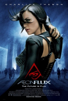 poster Æon Flux&nbsp;&nbsp;(2005)