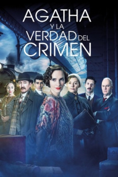 poster Agatha y la verdad del crimen&nbsp;&nbsp;(2018)