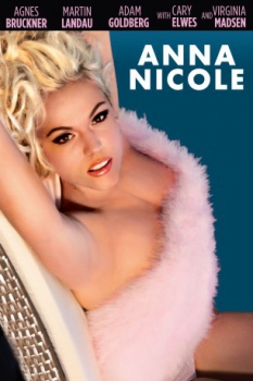poster Anna Nicole&nbsp;&nbsp;(2013)