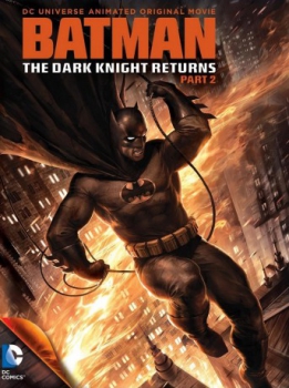 poster Batman El Regreso del Caballero Oscuro Parte 2&nbsp;&nbsp;(2013)