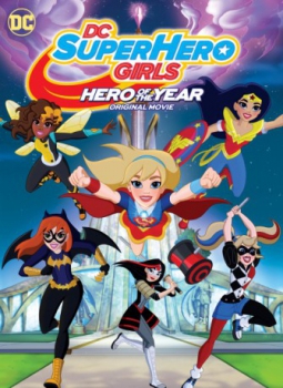 poster DC Superhero girls: Héroe del año&nbsp;&nbsp;(2016)
