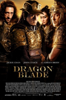 poster Dragon Blade&nbsp;&nbsp;(2015)