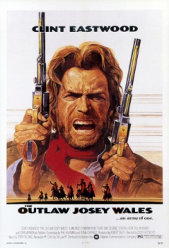 poster El fugitivo Josey Wales&nbsp;&nbsp;(1976)