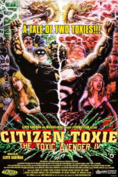 poster El vengador tóxico IV: Ciudadano Toxie&nbsp;&nbsp;(2000)