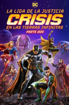 poster Liga de la Justicia: Crisis en Tierras Infinitas, parte 2&nbsp;&nbsp;(2024)