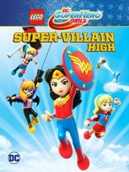 poster Lego DC Super Hero Girls: Instituto de supervillanos&nbsp;&nbsp;(2018)