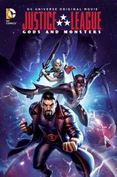 poster Liga de la Justicia: Dioses y Monstruos&nbsp;&nbsp;(2015)