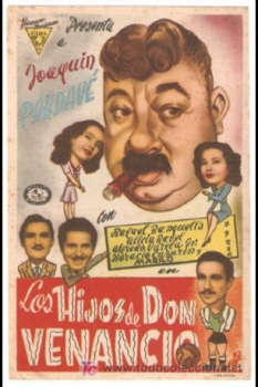 poster Los Hijos De Don Venancio&nbsp;&nbsp;(1944)
