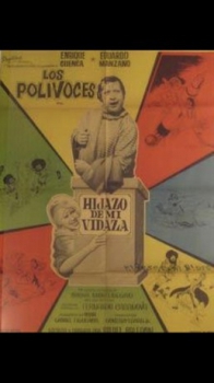 poster Los Polivoces: Hijazo de mi vidaza | El aviso inoportuno&nbsp;&nbsp;(1972 | 1969)