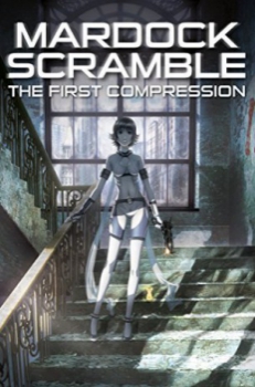 poster Mardock Scramble La primer compresión&nbsp;&nbsp;(2010)