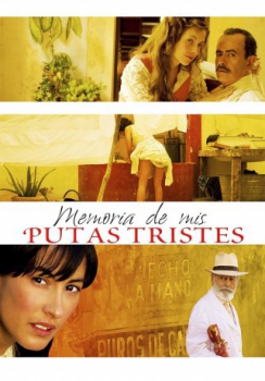 poster Memoria de Mis Putas Tristes&nbsp;&nbsp;(2011)