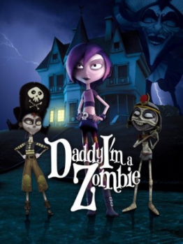 poster Papá, soy una zombi&nbsp;&nbsp;(2011)