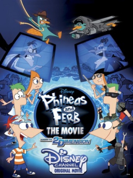 poster Phineas y Ferb: A través de la 2ª dimensión&nbsp;&nbsp;(2011)