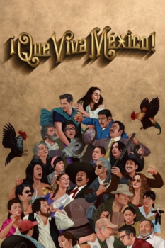 poster Que viva México!&nbsp;&nbsp;(2023)