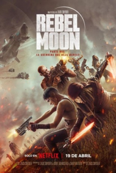 poster Rebel Moon (Parte dos): La guerrera que deja marcas&nbsp;&nbsp;(2024)