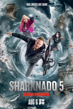 poster Sharknado 5: Aletamiento global&nbsp;&nbsp;(2017)