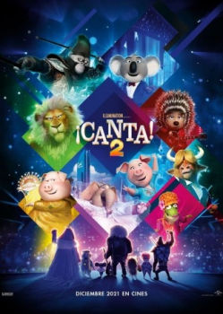 poster Sing 2 ¡Ven Y Canta De Nuevo!&nbsp;&nbsp;(2021)